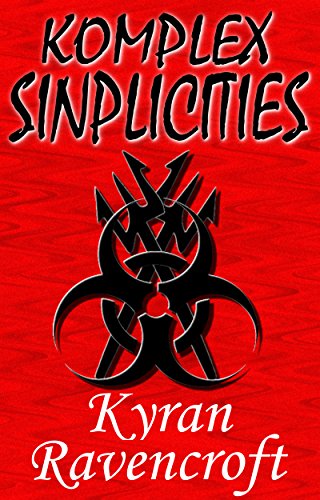 Komplex Sinplicities by Kyran Ravencroft