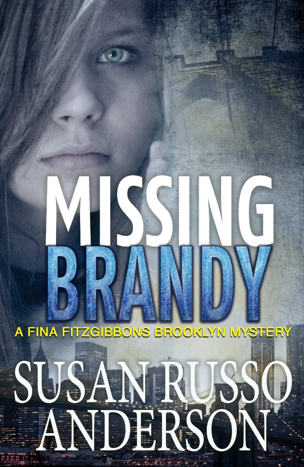 Missing Brandy (A Fina Fitzgibbons Brooklyn Mystery Book 2) by Susan Russo Anderson