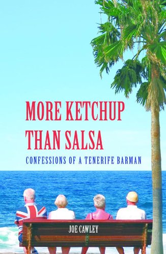 More Ketchup than Salsa by Joe Cawley