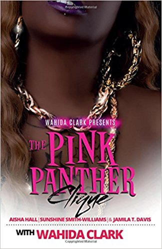 The Pink Panther Clique by Aisha Hall, Sunshine Smith-Williams, and Jamila T Davis