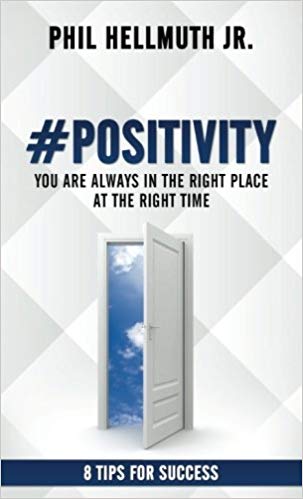#POSITIVITY: You Are Always In The Right Place At The Right Time by Phil Hellmuth