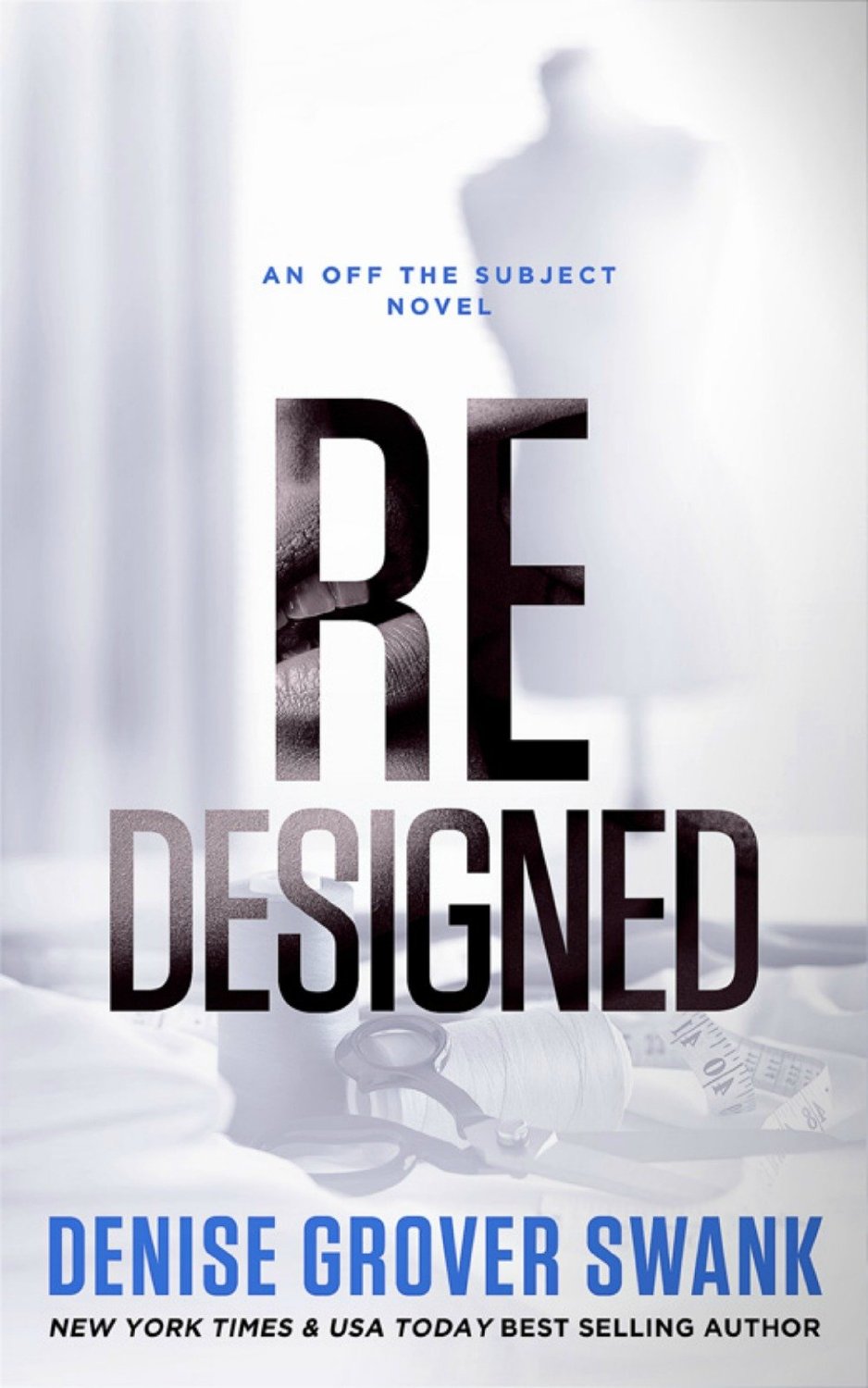 Redesigned: Off the Subject #2 by Denise Grover Swank