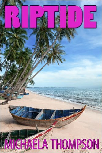 Riptide: A Florida Panhandle Mystery (#2) by Michaela Thompson