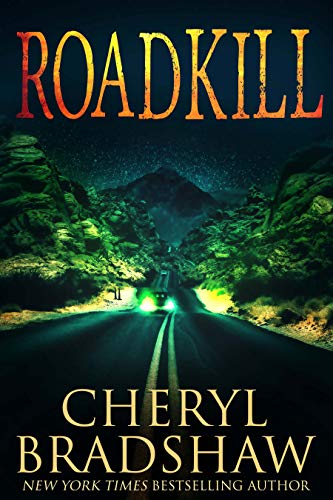 Roadkill by Cheryl Bradshaw
