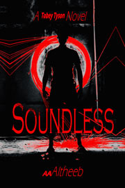 Soundless: Soundless Quadrilogy, Book 1 (Tobey Tyson Series)