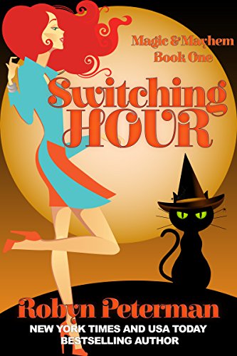 Switching Hour: Magic and Mayhem by Robyn Peterman