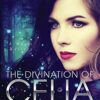 the-divination-of-celia-connolly-a-magic-mystery photo