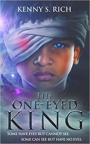 The One-Eyed King (The One-Eyed King Trilogy Book 1) by Kenny S. Rich