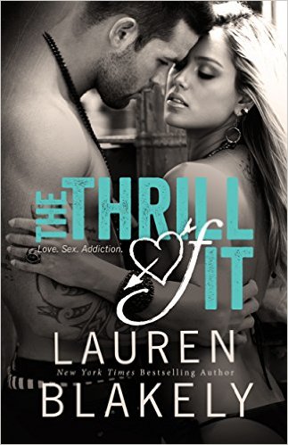 The Thrill of It (No Regrets Book 1) by Lauren Blakely