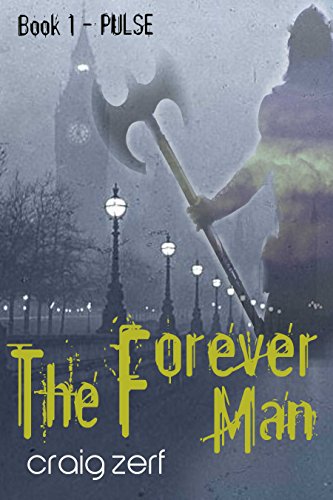 The Forever Man by Craig Zerf