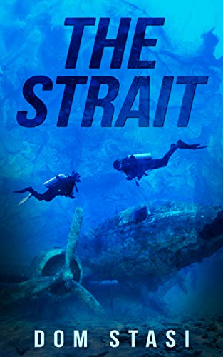 THE STRAIT by Dom Stasi