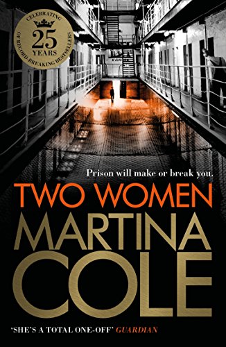 Two Women: An unforgettable crime thriller of murder, violence and unbreakable bonds by Martina Cole