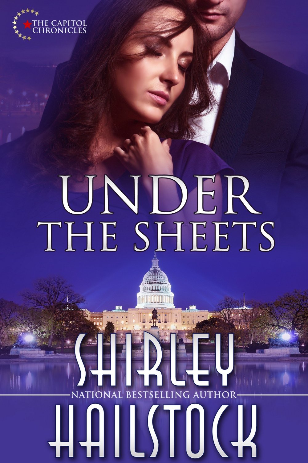 Under the Sheets (Capitol Chronicles Book 1) by Shirley Hailstock