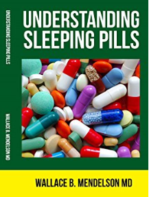 Understanding Sleeping Pills by Wallace B. Mendelson