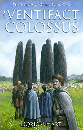 The Ventifact Colossus (The Heroes of Spira Book 1) by Dorian Hart
