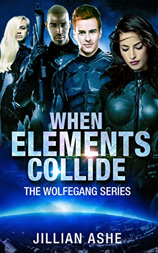 When Elements Collide by Jillian Ashe