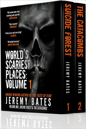 World’s Scariest Places: Volume One (Suspense Horror Thriller & Mystery Novel) by Jeremy Bates