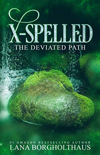 X-Spelled: The Deviated Path (X-Spelled Series Book 1)