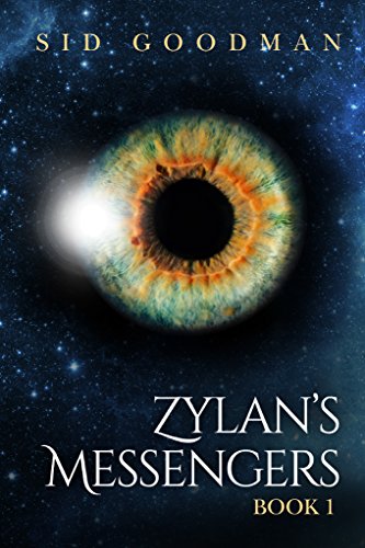 Zylan’s Messengers by Sid Goodman